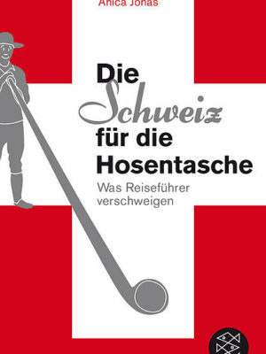 Die Schweiz für die Hosentasche