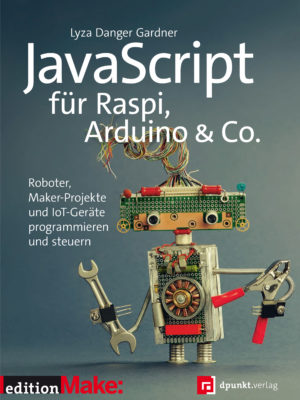 JavaScript für Raspi, Arduino & Co