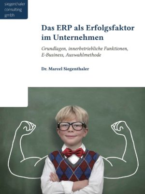 Das ERP als Erfolgsfaktor im Unternehmen