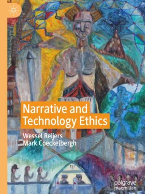Narrative and Technology Ethics