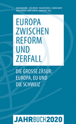 Denknetz Jahrbuch 2020 Europa zwischen Reform und Zerfall